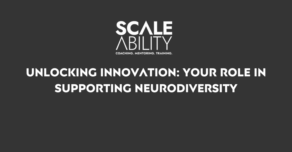 Unlocking Innovation Your Role in Supporting Neurodiversity.png.png